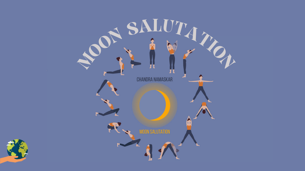 चंद्र नमस्कार (Moon Salutation): सूर्य ही नहीं चंद्र  नमस्कार के भी हैं ढेरों फायदे